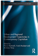 URBAN AND REGIONAL DEVELOPMENT TRAJECTORIES IN CONTEMPORARY CAPITALISM